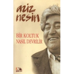 Bir Koltuk Nasıl Devrilir