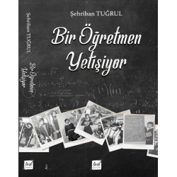 Bir Öğretmen Yetişiyor
