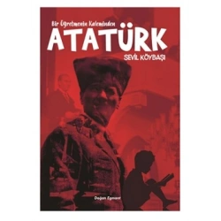 Bir Öğretmenin Kaleminden Atatürk
