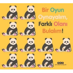 Bir Oyun Oynayalım, Farklı Olanı Bulalım! (Ciltli)