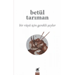Bir Rüya İçin Gerekli Şeyler