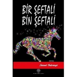 Bir Şeftali Bin Şeftali