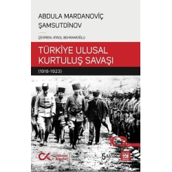 Bir Sovyet Tarihçisinin Gözüyle Türkiye Ulusal Kurtuluş Savaşı (1918-1923)