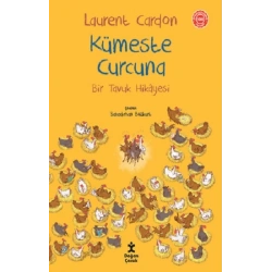 Bir Tavuk Hikayesi - Kümeste Curcuna