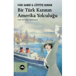 Bir Türk Kızının Amerika Yolculuğu