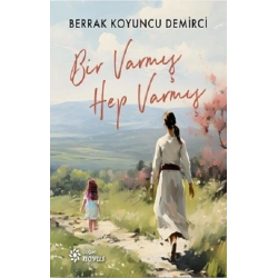 Bir Varmış Hep Varmış