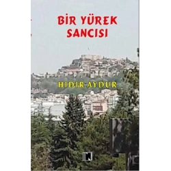Bir Yürek Sancısı