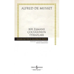 Bir Zamane Çocuğunun İtirafları