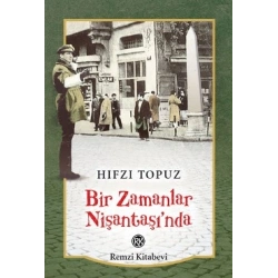 Bir Zamanlar Nişantaşı’nda