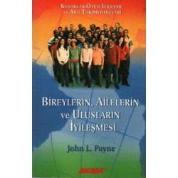 Bireylerin, Ailelerin ve Ulusların İyileşmesi