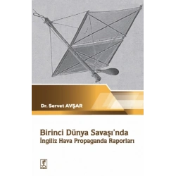 Birinci Dünya Savaşında İngiliz Hava Propaganda Raporları