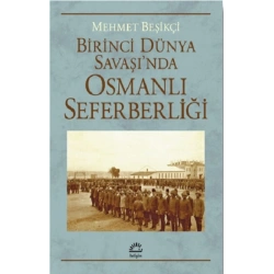 Birinci Dünya Savaşında Osmanlı Seferberliği