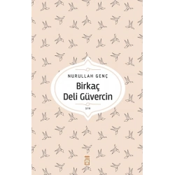 Birkaç Deli Güvercin
