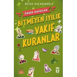 Bitmeyen İyilik - Vakıf Kuranlar