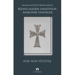 Bizans Maden Sanatında Anikonik Tasvirler