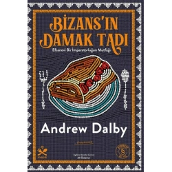 Bizans’ın Damak Tadı