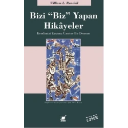 Bizi Biz Yapan Hikayeler