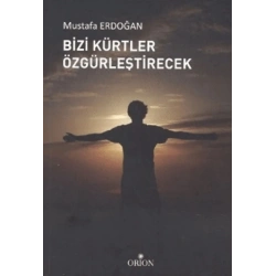 Bizi Kürtler Özgürleştirecek