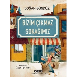 Bizim Çıkmaz Sokağımız