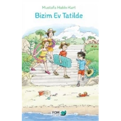 Bizim Ev Tatilde