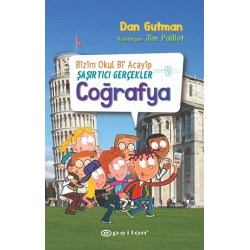 Bizim Okul Bi Acayip Şaşırtıcı Gerçekler Coğrafya