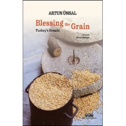 Blessing the Grain Turkey’s Bread