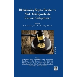 Blokzinciri, Kripto Paralar ve Akıllı Sözleşmelerde Güncel Gelişmeler