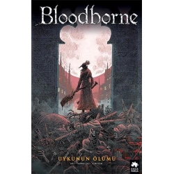 Bloodborne -1  Uykunun Ölümü