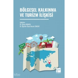 Bölgesel Kalkınma ve Turizm İlişkisi