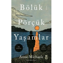Bölük Pörçük Yaşamlar