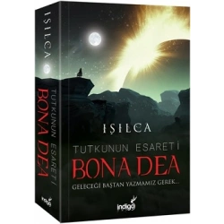 Bona Dea – Tutkunun Esareti