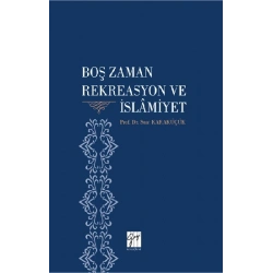 Boş Zaman Rekreasyon ve İslamiyet
