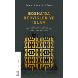 Bosnada Dervişler ve İslam