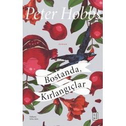 Bostanda, Kırlangıçlar