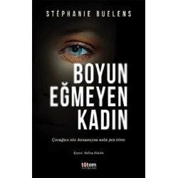 Boyun Eğmeyen Kadın