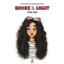 Broke & Light