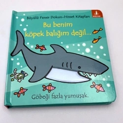 Bu Benim Köpek Balığım Değil…(Ciltli)