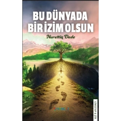 Bu Dünyada Bir İzim Olsun