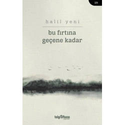 Bu Fırtına Geçene Kadar