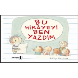 Bu Hikayeyi Ben Yazdım