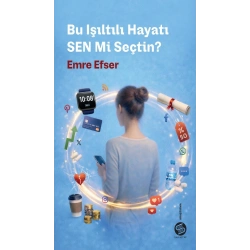 Bu Işıltılı Hayatı Sen mi Seçtin?