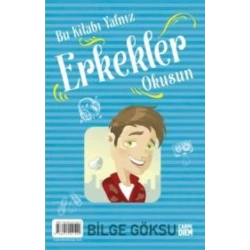 Bu Kitabı Yalnız Kızlar Erkekler Okusun