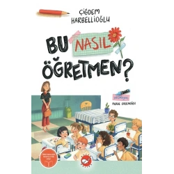 Bu Nasıl Öğretmen?