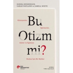 Bu Otizm mi? Klinisyenler