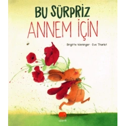 Bu Sürpriz Annem İçin