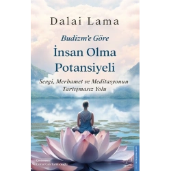 Budizm’e Göre İnsan Olma Potansiyeli