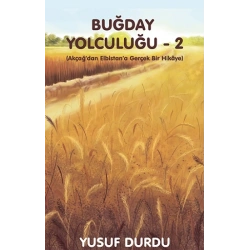 Buğday Yolculuğu - 2