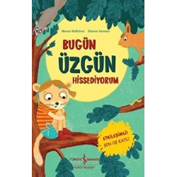 Bugün Üzgün Hissediyorum