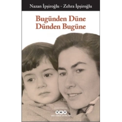 Bugünden Düne Dünden Bugüne