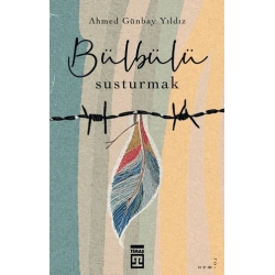 Bülbülü Susturmak